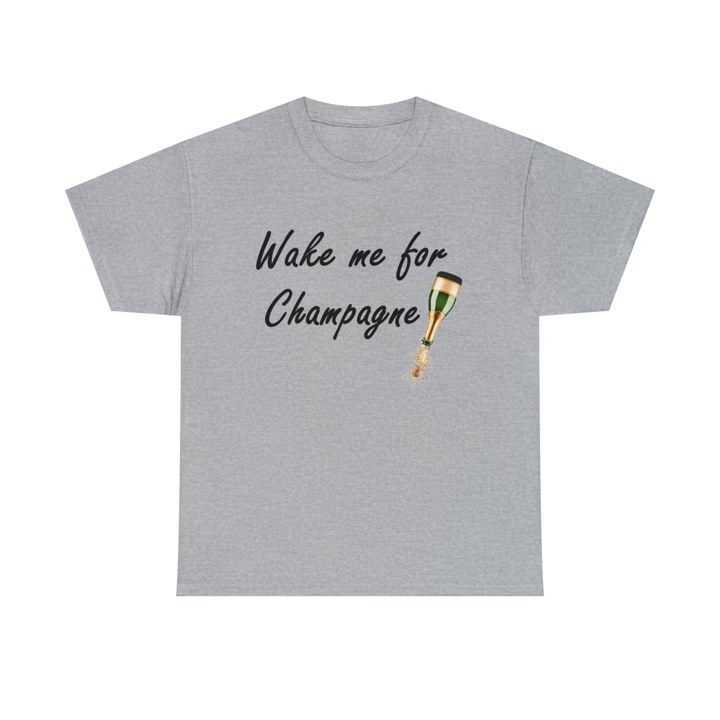 Wake Me For Champagne T-shirt as warn by LoaLaLuna - Unisex Heavy Cotton Tee